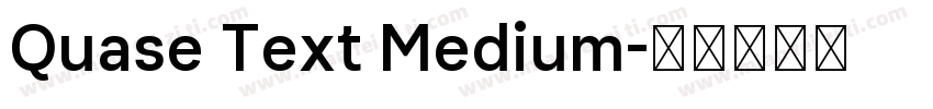 Quase Text Medium字体转换